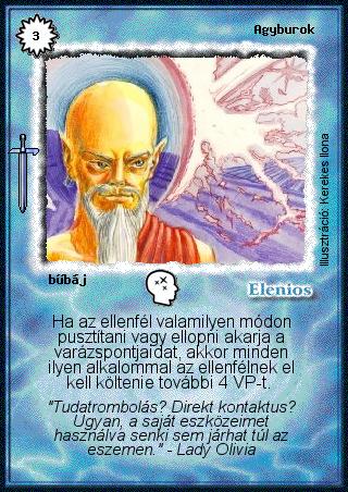 Kiadás: Hőskorszak
Gyakoriság: gyakori