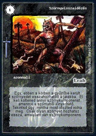 Kiadás: Hőskorszak
Gyakoriság: gyakori