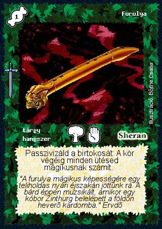 Kiadás: Hőskorszak
Gyakoriság: gyakori