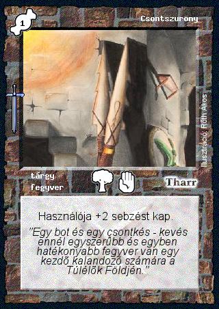 Kiadás: Hőskorszak
Gyakoriság: gyakori