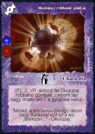 Kiadás: Sötét Föld (Invázió), Túlélők Földje
Gyakoriság: ritka