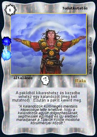 Kiadás: Álomvilág (Invázió), Alappakli, 8. kiadás
Gyakoriság: ritka