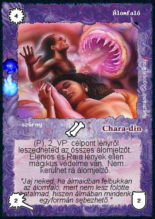 Kiadás: Álomvilág (Invázió)
Gyakoriság: ritka