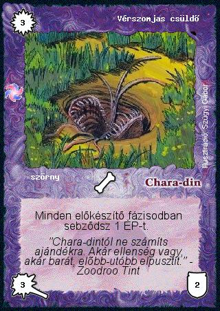 Kiadás: Létsíkok, Túlélők Földje
Gyakoriság: gyakori