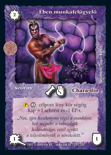 Kiadás: Létsíkok, Túlélők Földje
Gyakoriság: gyakori