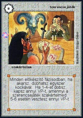 Kiadás: Létsíkok, Túlélők Földje
Gyakoriság: gyakori