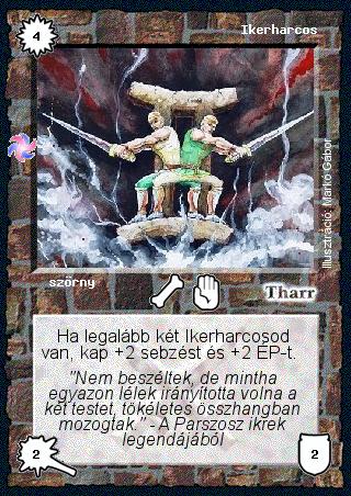 Kiadás: Létsíkok
Gyakoriság: nem gyakori