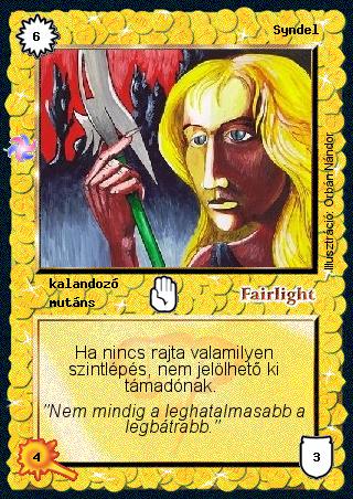 Kiadás: Létsíkok
Gyakoriság: ritka