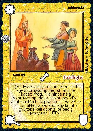 Kiadás: Isteni szövetség, Túlélők Földje
Gyakoriság: nem gyakori