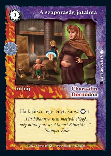 Kiadás: Isteni szövetség, Túlélők Földje
Gyakoriság: nem gyakori