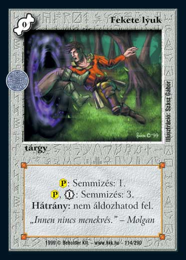 Kiadás: Aranyforrás, Túlélők Földje
Gyakoriság: nem gyakori