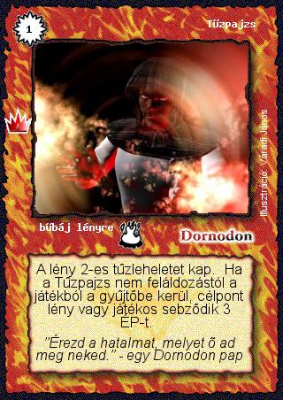 Kiadás: Ősi legendák
Gyakoriság: gyakori