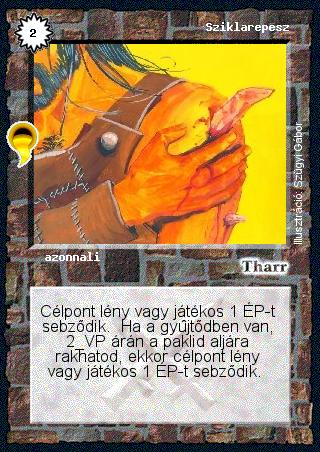 Kiadás: Aranyforrás, Túlélők Földje
Gyakoriság: gyakori