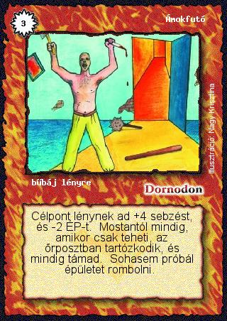 Kiadás: Alappakli, 1. kiadás, Alappakli, 2. kiadás, Alappakli, 3. kiadás, Alappakli, 4. kiadás
Gyakoriság: nem gyakori