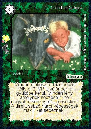 Kiadás: Szűz (Csillagképek)
Gyakoriság: ritka