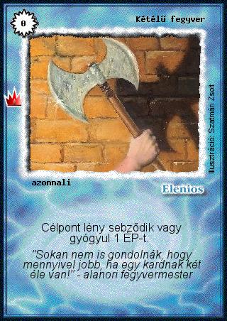 Kiadás: Ősi legendák
Gyakoriság: gyakori