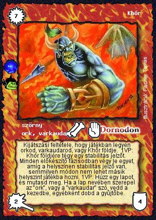 Kiadás: Khór földje (Invázió)
Gyakoriság: ritka