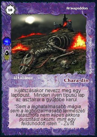 Kiadás: Földanya paradicsoma (Invázió)
Gyakoriság: ritka