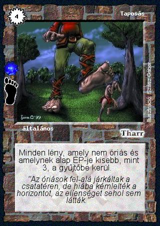 Kiadás: Óriások földje (Invázió)
Gyakoriság: ritka