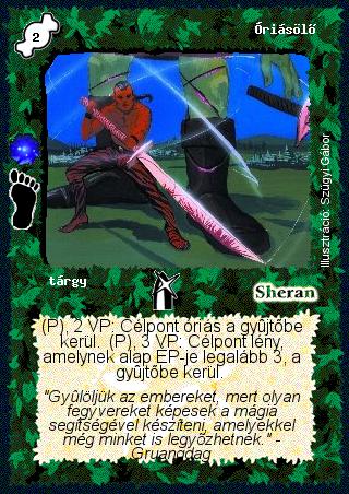 Kiadás: Óriások földje (Invázió)
Gyakoriság: ritka