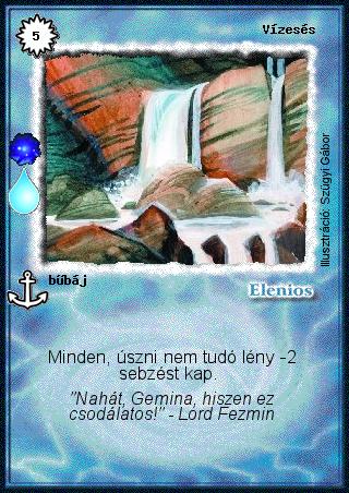 Kiadás: Víz síkja (Invázió)
Gyakoriság: ritka