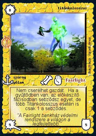 Kiadás: Hatalom Szövetsége
Gyakoriság: ritka