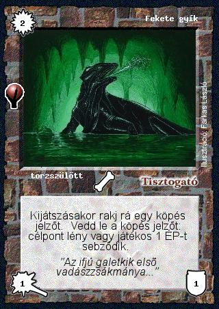 Kiadás: Alappakli, 5. kiadás (Ősök városa), Alappakli, 6. kiadás (Ősök Városa), Alappakli, 7. kiadás (Ősök Városa)
Gyakoriság: gyakori