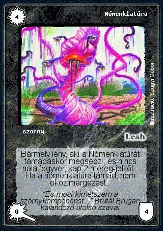 Kiadás: Alappakli, 1. kiadás, Alappakli, 2. kiadás, Alappakli, 3. kiadás, Alappakli, 4. kiadás
Gyakoriság: ritka