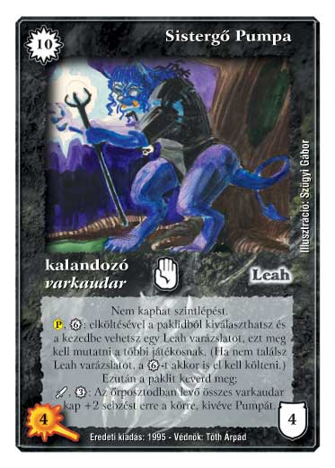 Kiadás: Alappakli, 1. kiadás, Alappakli, 2. kiadás, Alappakli, 3. kiadás, Alappakli, 4. kiadás, Védnök 2023
Gyakoriság: ritka