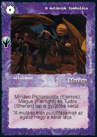 Kiadás: Alappakli, 5. kiadás (Ősök városa)
Gyakoriság: nem gyakori