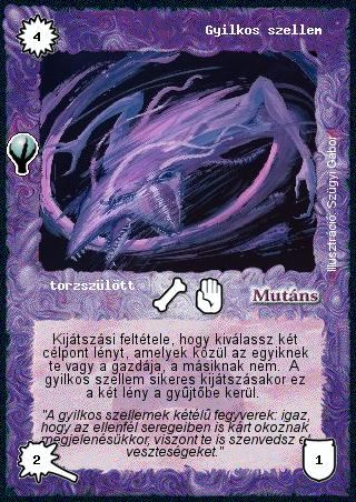 Kiadás: Alappakli, 5. kiadás (Ősök városa)
Gyakoriság: nem gyakori