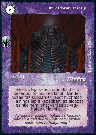 Kiadás: Alappakli, 5. kiadás (Ősök városa)
Gyakoriság: nem gyakori