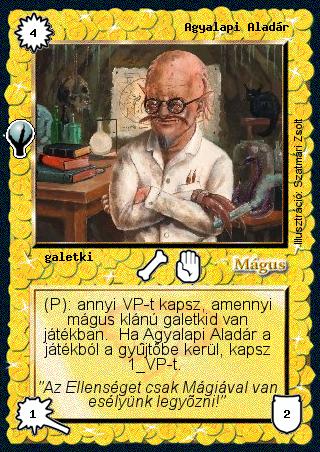 Kiadás: Alappakli, 5. kiadás (Ősök városa), Alappakli, 6. kiadás (Ősök Városa)
Gyakoriság: nem gyakori