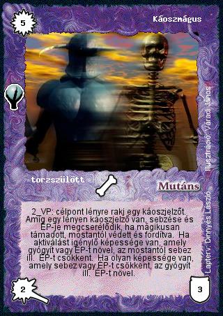 Kiadás: Alappakli, 5. kiadás (Ősök városa)
Gyakoriság: nem gyakori