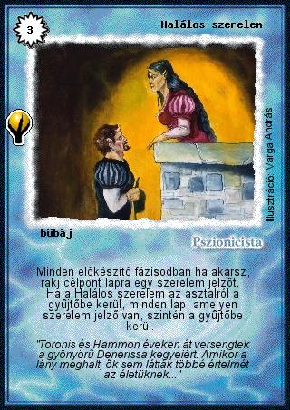 Kiadás: Alappakli, 5. kiadás (Ősök városa)
Gyakoriság: ritka