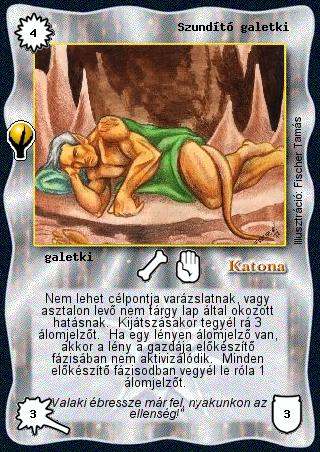 Kiadás: Alappakli, 5. kiadás (Ősök városa)
Gyakoriság: ritka