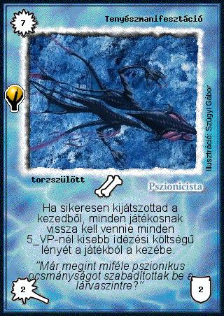 Kiadás: Alappakli, 5. kiadás (Ősök városa)
Gyakoriság: ritka