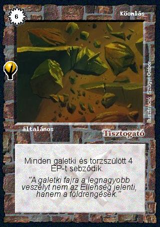 Kiadás: Alappakli, 5. kiadás (Ősök városa)
Gyakoriság: ritka