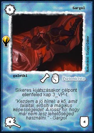 Kiadás: Alappakli, 5. kiadás (Ősök városa)
Gyakoriság: ritka