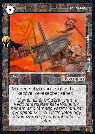 Kiadás: Alappakli, 5. kiadás (Ősök városa)
Gyakoriság: ritka