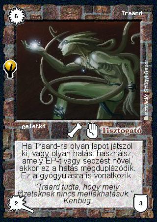 Kiadás: Alappakli, 5. kiadás (Ősök városa), Alappakli, 6. kiadás (Ősök Városa)
Gyakoriság: ritka