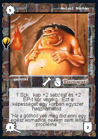 Kiadás: Alappakli, 5. kiadás (Ősök városa)
Gyakoriság: ritka