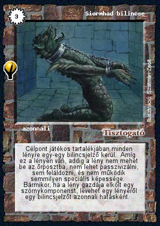 Kiadás: Alappakli, 5. kiadás (Ősök városa)
Gyakoriság: ritka