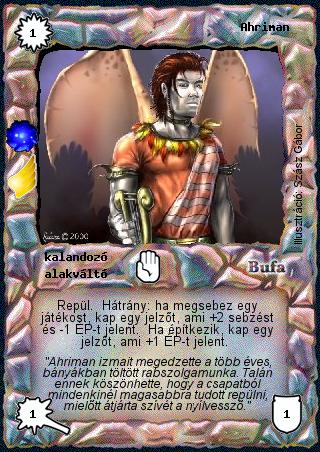 Kiadás: A levegő síkja (Invázió)
Gyakoriság: ritka