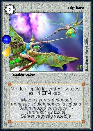 Kiadás: A levegő síkja (Invázió)
Gyakoriság: ritka