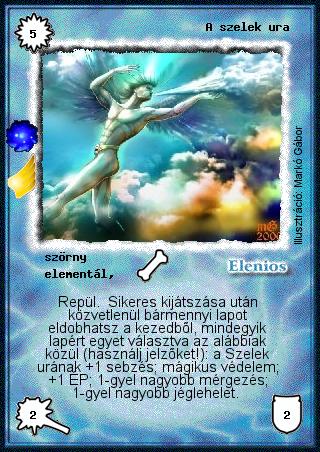 Kiadás: A levegő síkja (Invázió)
Gyakoriság: ritka