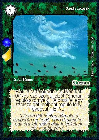 Kiadás: A levegő síkja (Invázió)
Gyakoriság: ritka