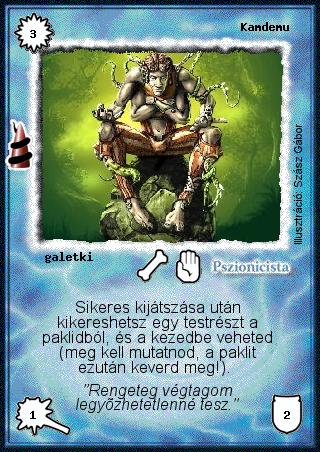 Kiadás: Rúvel hegy, Alappakli, 6. kiadás (Ősök Városa), Alappakli, 7. kiadás (Ősök Városa)
Gyakoriság: gyakori