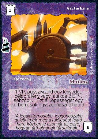 Kiadás: Rúvel hegy, Alappakli, 6. kiadás (Ősök Városa), Alappakli, 7. kiadás (Ősök Városa)
Gyakoriság: nem gyakori