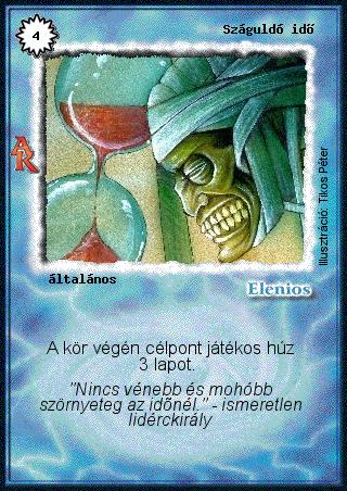 Kiadás: Alanori Krónika
Gyakoriság: ritka